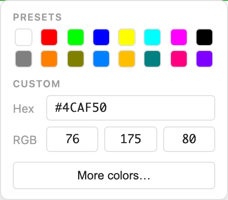 ColorPicker popover with presets grid, hex input, RGB inputs, 'More colors…' button